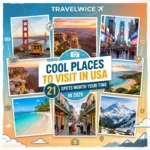 cool places to visit in usa